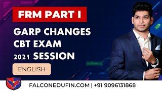 GARP FRM CBT Exam | New Features | Challenges | 2021 Session