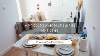 Vancouver House Market Update-Sept 2024 | 最新温哥华房产信息：2024年9月| Princess Pan Real Estate | 溫哥華房產