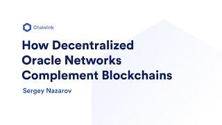 How Decentralized Oracle Networks Complement Blockchains