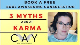 Spiritual Awakening  Karma | 3 Myths about Karma