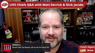 #CHIEFSDIGEST LIVE Q&A NEW YEAR'S EVE EDITION with Matt Derrick & Nick Jacobs