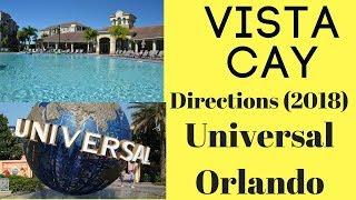 Vista Cay to Universal Orlando Studios (2018) Directions