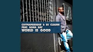 World Is Good (Original Mix)