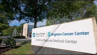 Dana-Farber Brigham Cancer Center at Milford Regional Medical