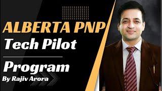 What is Alberta Tech Pilot program? Alberta accelerated express entry pathway