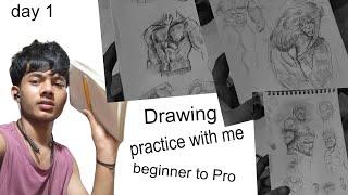 practice with me ll beginner to Pro in drawing ll day 1