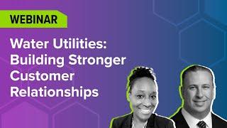 Water Utilities: Customer Engagement | Webinar