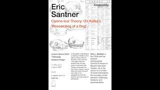 Eric Santner — Canine-ical Theory: On Kafka’s ‘Researches of a Dog’ (17 March 2021)