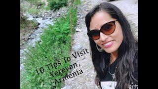 Top 10 Tips To Visit Yerevan, Armenia