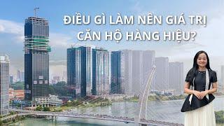 ĐIỀU GÌ TẠO NÊN GIÁ TRỊ CĂN HỘ HÀNG HIỆU : GRAND MARINA SÀI GÒN?