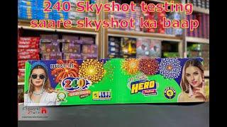 Duniya ka Sabse Best "240 skyshot" testing | Aisa skyshot aaj se pehle kabhi nahi dekha hoga