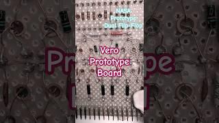 Vero style breadboard discrete component flip flops #nasa #technology #diy