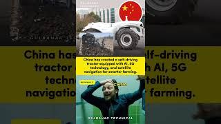 China’s Self-Driving Tractor: Farming Revolution! 