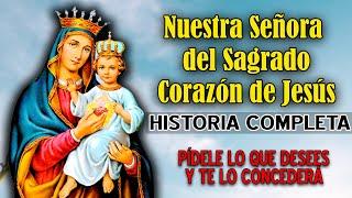 Historia de Nuestra Señora del Sagrado Corazón, cuando se celebra + PODEROSA ORACIÓN