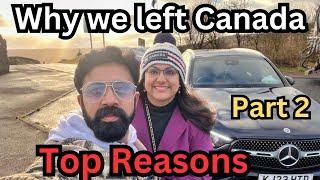 PART-2 ; ഇനി ഇല്ല കാനഡയിലേക്ക് ** Leaving Canada after 2 years ** Why we left Canada !!!