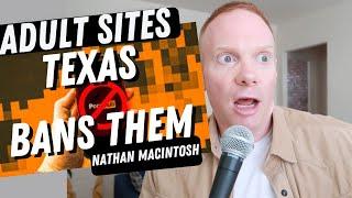 Is Texas Wrong To Ban Adult Websites? | Quick Thought | Nathan Macintosh