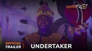 Undertaker Yoruba Movie 2024 | Official Trailer | Showing Next On ApataTV+