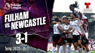 Highlights & Goals: Fulham vs. Newcastle 3-1 | Premier League | Telemundo Deportes