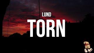 Lund - Torn (Lyrics)