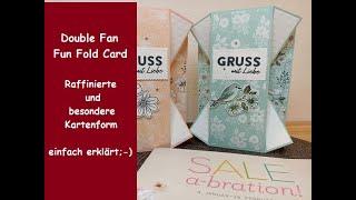 Spektakuläre Double Fan Fun Fold Card - besondere Kartenform einfach erklärt - Stampin´ Up!®