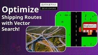 Optimizing Trucking Routes w/ Vector Search and Apache Cassandra