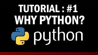 python tutorial for beginners #1: Why Python?