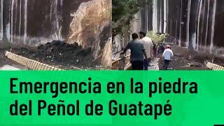 Piedra del Peñol de Guatapé: el impactante video del desprendimiento de tierra