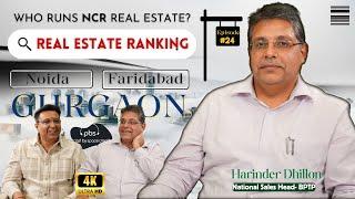 Gurgaon vs Noida: Which one is Real Estate Giant? In conversation with Harinder Dhillon