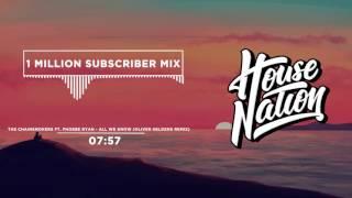 House Nation 1 MILLION Subscriber Mix