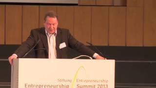 Entrepreneurship Summit 2013 in Berlin: Prof. Max Otte - Wie ich zum Unternehmer wurde