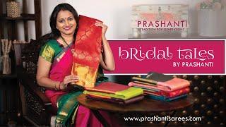 Bridal Tales | Kanjivaram Silk Sarees | Prashanti | 25 Jan 2024