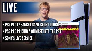 PS5 Pro Enhanced Game Count Doubles | PS5 Pro Pricing a Glimpse Into The PS6? | Sony's Live Service