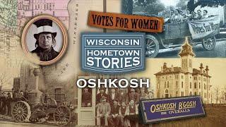 Wisconsin Hometown Stories: Oshkosh