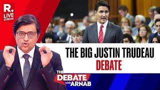 Debate With Arnab: Justin Trudeau Resigns As Canadian PM As Anti-India Stance Fails