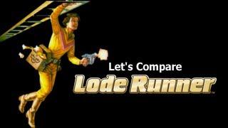 Let's Compare  ( Lode Runner )