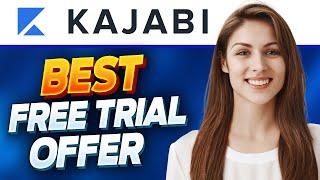 Kajabi Free Trial: Do 60, 45 Or 30 Day Trials Exist in 2024?