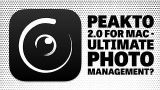 Peakto 2.0 for Mac  - In-Depth Review - One Photo Indexer to Rule Them All?