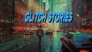 GLITCH STORIES - TIMESLIP - RAIN AMBIENCE