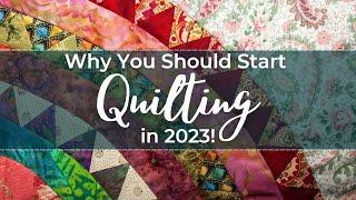 Why You Should Start QUILTING in 2023! | Takeover Tuesday Ep. 27