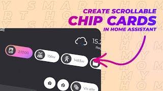 Create Scrollable Chip Cards in Home Assistant