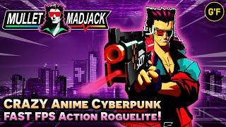 AWESOME 90s Anime FPS Roguelite!! [ MULLET MAD JACK ] Gameplay