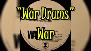 "War Drums" - War (lyrics)