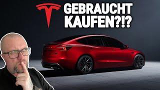 TESLA GEBRAUCHT KAUFEN MEINE MEINUNG 