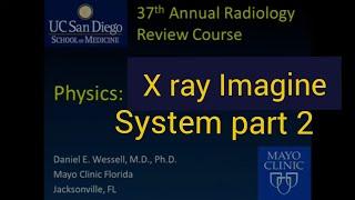 X ray Imaging System 2: X ray Circuit | X ray Generator | Daniel E. Wessell, M.D, pH.D.