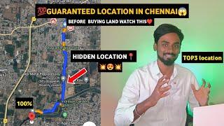 Top 3 Guaranteed Location in Chennai Real Estate Hidden LocationSonthangale Don't Miss this time