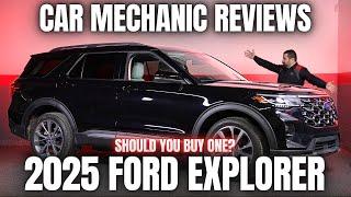 Should You Buy a 2025 Ford Explorer? Thorough Review By A Mechanic