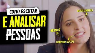 Como Escutar e ANALISAR PESSOAS! (Linguagem Corporal - Metaforando)