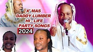 DADDY LUMBER HI-LIFE HOT MIX 2023 - 2024