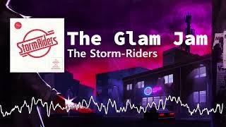 The Storm Riders The Glam Jam - Killer Frequency OST