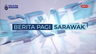 16 NOVEMBER 2024 – BERITA PAGI SARAWAK